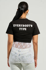 EVERYBODYS TYPE SHIRT