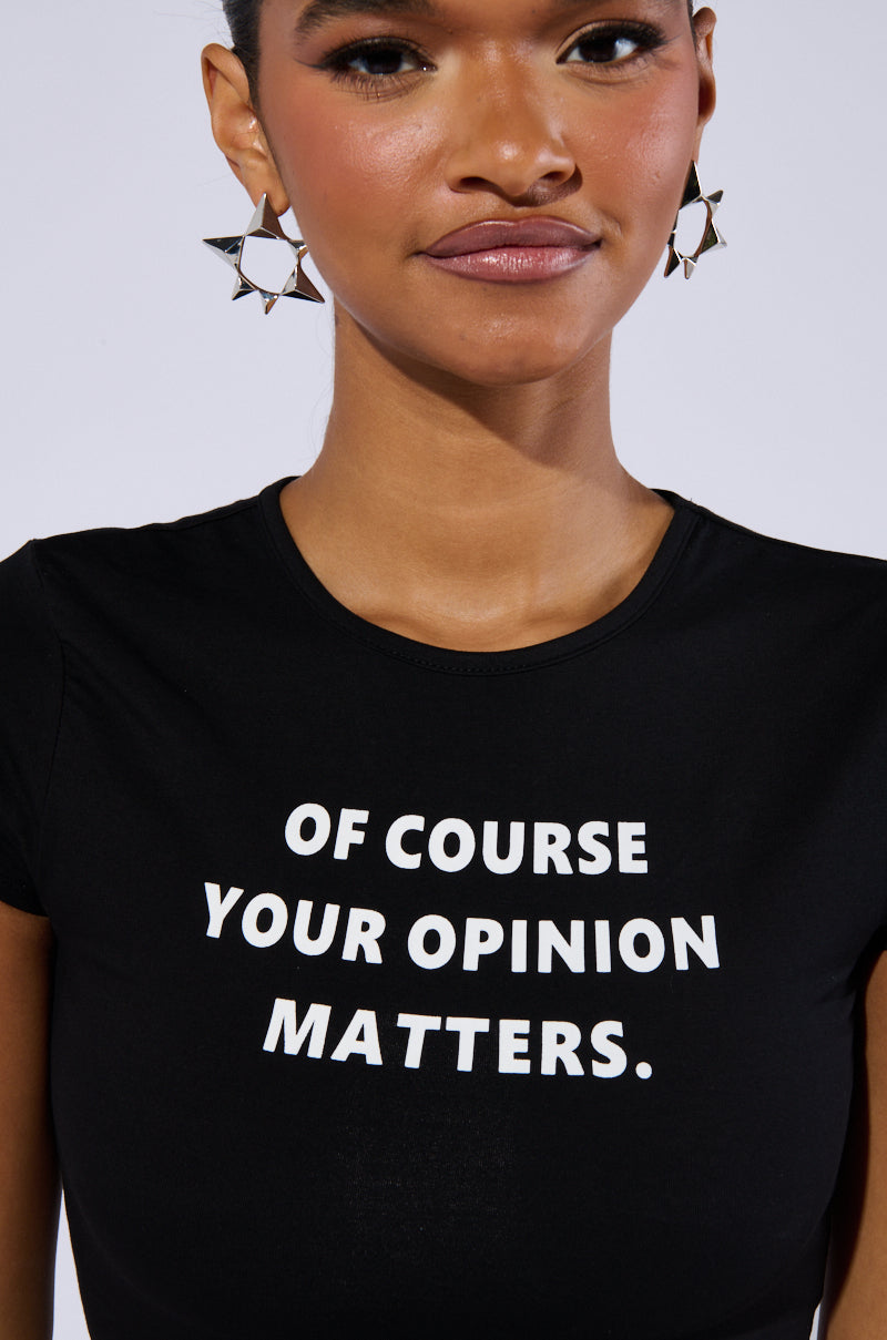 OPINION MATTERS GRAPHIC CROP TEE